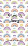 James Anderson - A Love So Strong