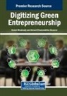 Ahmed Chemseddine Bouarar, Kamel Mouloudj - Digitizing Green Entrepreneurship