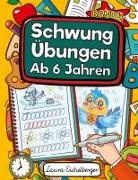 Laura Eichelberger - Schwungübungen Ab 6 Jahren