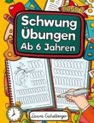 Laura Eichelberger - Schwungübungen Ab 6 Jahren