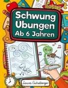Laura Eichelberger - Schwungübungen Ab 6 Jahren