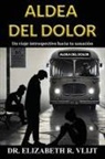 Elizabeth Vlijt - Aldea del Dolor