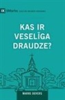 Mark Dever - What Is a Healthy Church? / Kas ir vesel¿ga draudze?