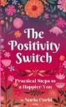 Nuria Corbi - The Positivity Switch