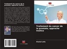 Khaled Lotfy - Traitement du cancer de la prostate, approche Insilico