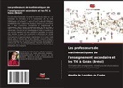 Abadia de Lourdes da Cunha - Les professeurs de mathématiques de l'enseignement secondaire et les TIC à Goiás (Brésil)