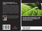 Semirames Silva, Eliezer Siqueira, Francisco Sousa - Social characteristics and production techniques of family farmers