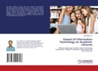 SARAVANA C G - Impact of Information Technology on Academic Libraries