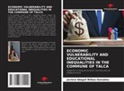 Javiera Abigail Bilbao González - ECONOMIC VULNERABILITY AND EDUCATIONAL INEQUALITIES IN THE COMMUNE OF TALCA