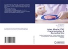 Yuvaraj Chavan, LAKSHMISHREE K. T., Lakshmishree K.T., Dhoolappa Melinamani - Avian Muscle ECM: Characterization & Biomedical Use