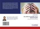 Vinod Kumar Mugada, Srinivasa Rao Yarguntla - The effect of COVID-19 on Mental Health