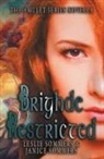 Janice Sommers, Leslie Sommers - Brighde Restricted