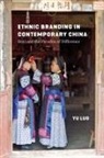 Yu Luo - Ethnic Branding in Contemporary China