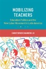 Christopher Chambers-Ju, Christopher (University of Texas Chambers-Ju - Mobilizing Teachers