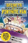 Eddie Robson, Robson Eddie, Oscar Herrero - Secrets of a Fortnite Fan: Llama Drama (Independent & Unofficial)
