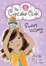Carrie Berk, Sheryl Berk - Sweet Victory