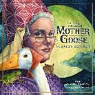 Mother Goose, Mother Goose, Gina Baek - The Classic Collection of Mother Goose Nursery Rhymes