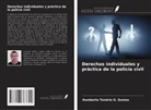 Humberto Tenório G. Gomes - Derechos individuales y práctica de la policía civil