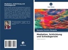 Manoela Ferreira Mesquita - Mediation, Schlichtung und Schiedsgericht