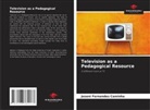 Joseni Fernandes Caminha - Television as a Pedagogical Resource