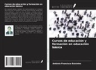 António Francisco Baixinho - Cursos de educación y formación en educación básica
