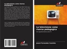 Joseni Fernandes Caminha - La televisione come risorsa pedagogica