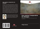 Thiago Soares - Une analyse comparative du dialogue