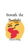 Daniel King - Beneath the Moonlight