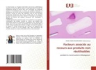 MIORA ANDRIANANDRIANINA Andriamahazo - Facteurs associés au recours aux produits non réutilisables