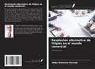 Abder-Rahmane Derradji - Resolución alternativa de litigios en el mundo comercial