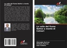 Gheroghe Burican, Stefania Burican, Ioan Ciobanu - La valle del fiume Bahlui a monte di Cotnari