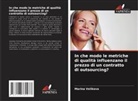 Marina Velikova - In che modo le metriche di qualità influenzano il prezzo di un contratto di outsourcing?