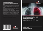 Narjes Abid, Soumaya Debiche - Profilo eziologico del pneumotorace spontaneo in 206 casi