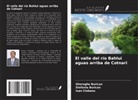 Gheroghe Burican, Stefania Burican, Ioan Ciobanu - El valle del río Bahlui aguas arriba de Cotnari