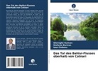 Gheroghe Burican, Stefania Burican, Ioan Ciobanu - Das Tal des Bahlui-Flusses oberhalb von Cotnari