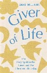 Jane Williams - Giver of Life