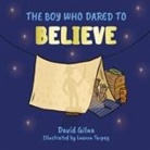 David Gilna - The Boy Who Dared to Believe