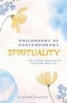 Vladimir ¿Ivkovi¿ - Philosophy of Contemporary Spirituality