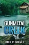 John Gibson - Gunmetal Creek