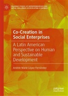 Andrée Marie López-Fernández - Co-Creation in Social Enterprises