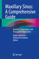 Di Girolamo, Stefano Di Girolamo, Latif Omer, Goran Latif Omer, Goran Latif Omer - Maxillary Sinus: A Comprehensive Guide