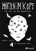 Guy Bodenmann, Hanah Zacher, Hannah Zacher, Guy Bodenmann - Motten im Kopf