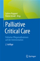 Heindl, Patrik Heindl, Sabine Ruppert - Palliative Critical Care