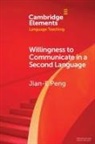 Jian-E Peng, Jian-E (Shantou University) Peng, Peng Jian-E - Willingness to Communicate in a Second Language
