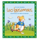 Sophia Witt, Marco Campanella - Ab nach draußen, Leo Lausemaus. Geschichten für kleine Entdecker