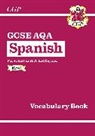 CGP Books, CGP Books - New GCSE Spanish AQA Vocabulary Book (for exams from 2026)
