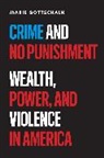 Marie Gottschalk, Gottschalk Marie - Crime and No Punishment