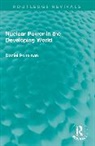 Daniel Poneman - Nuclear Power in the Developing World