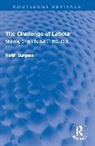 Burgess Keith - The Challenge of Labour