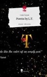 Linda Toprak - Poems by L.T.. Life is a Story - story.one